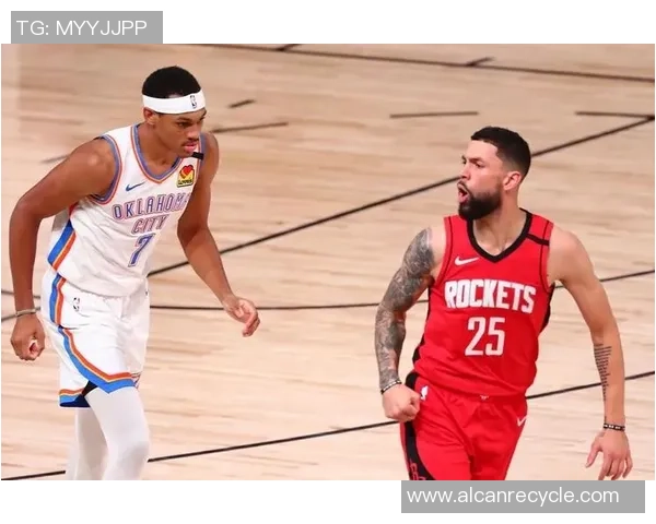 火箭与雷霆激战第四节精彩回顾与关键时刻分析